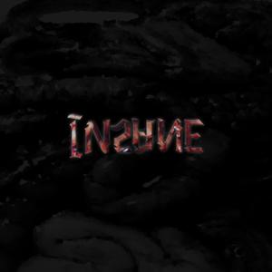 Insane (Explicit)