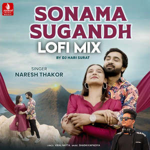 Sonama Sugandh (Lofi Mix)