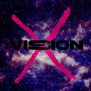VISION X (Explicit)