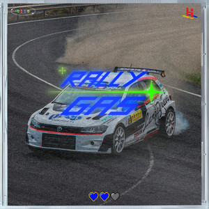 Rally Gas (Explicit)