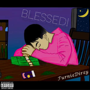 BLESSED! (Explicit)