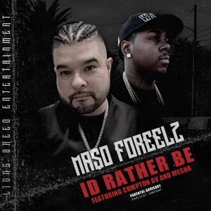 I'd Rather Be (Explicit)