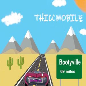 Thiccmobile (Explicit)