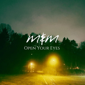 Open Your Eyes