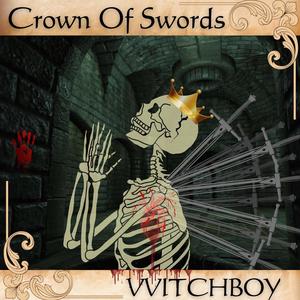 CROWN OF SWORDS (Radio Edit) [Explicit]