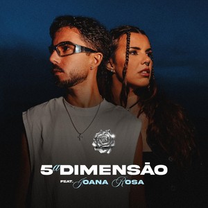 5ª Dimensão (feat. Joana Rosa)