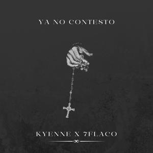 Ya no contesto (feat. 7FLACO & roobin)
