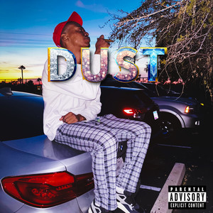 Dust (Explicit)