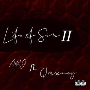 Life of Sin II (Explicit)