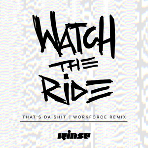 That's Da **** (Workforce Remix|Explicit)