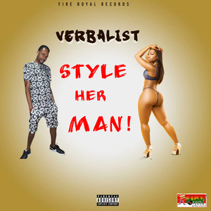 Verbalist - Style Her Man (Explicit)