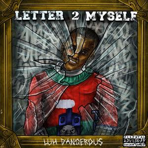 LETTER 2 MYSELF (Explicit)