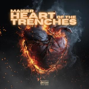 Heart of the Trenches (Explicit)