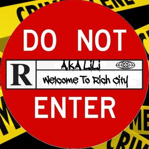 Welcome To Rich City (Explicit)