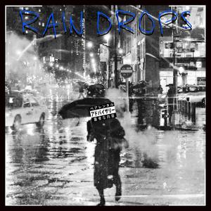 Rain Drops (feat. Ty Ty) [Explicit]