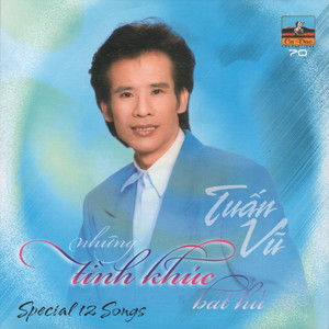 Tuấn Vũ - Những Tình Khúc Bất Hủ