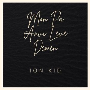 MON PA ANVI LEVE DEMEN ORIGINAL