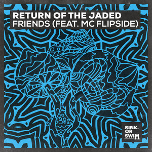 Friends(feat. MC Flipside)