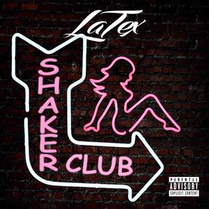 Shaker Club (Explicit)