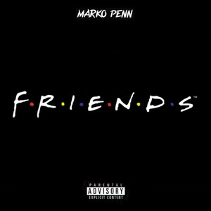 Friends (Explicit)