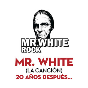 Mr. White 20 años (Versión 2023)