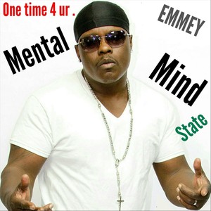 One Time 4 Ur Mental Mindstate (Explicit)