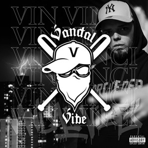 Vandal Vibe (Explicit)