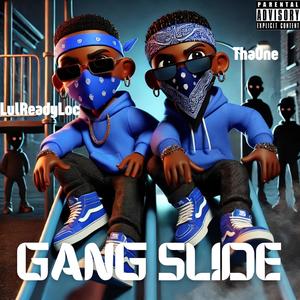 Gang Slide (Explicit)