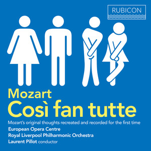 Così fan tutte, K. 588, Act 2 - Così fan tutte, K. 588, Act 2: Finale 
