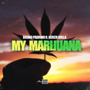 My Marijuana (Explicit)