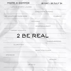 2 Be REAL (Explicit)