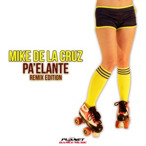 Pa'elante (Remix Edition)