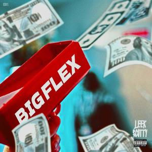 Big Flex (Explicit)