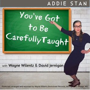 You've Got to Be Carefully Taught (feat. Wayne Wilentz & David Jernigan)