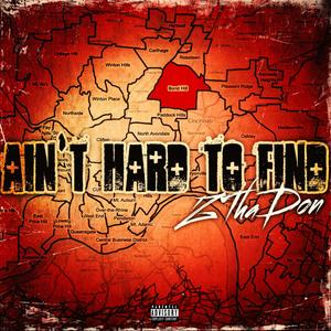 Ain't Hard To Find (Explicit)