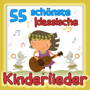 55 schönste klassische Kinderlieder