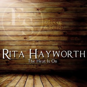 Rita Hayworth - Let S Stay Young Forever (Original Mix)