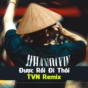 Được Rồi Đi Thôi - Vinahouse