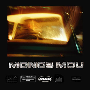 Monos Mou (Explicit)