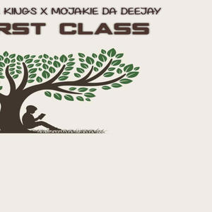 First Class (feat. Mojakiie Da Deejay)