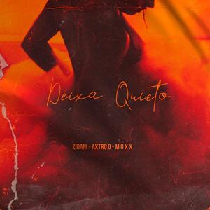 Deixa Quieto (Explicit)