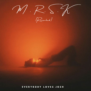 M.R.S.K (Reverbed Sped Up)
