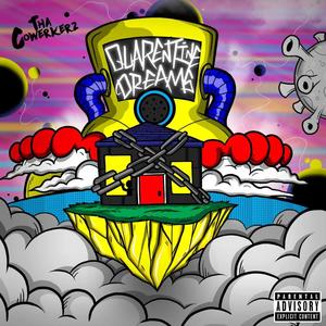 Quarantine Dreams (Explicit)