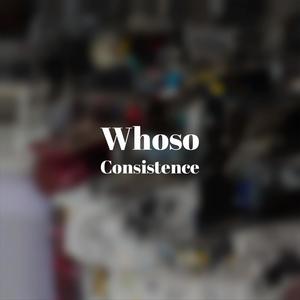 Whoso Consistence