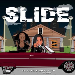 SLIDE (feat. Omeretta The Great) (Explicit)
