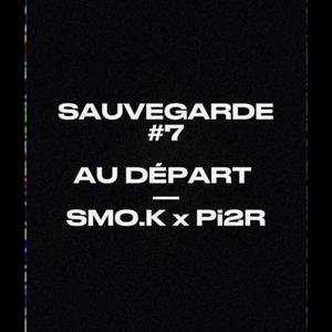 S#7 (AU DEPART) [Explicit]