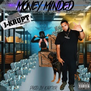 Money Minded (Freestyle) [Explicit]