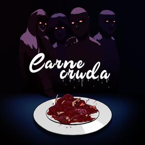 Carne Cruda (Explicit)