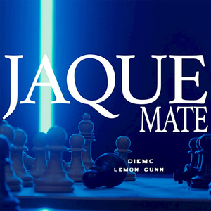 Jaque Mate (Explicit)
