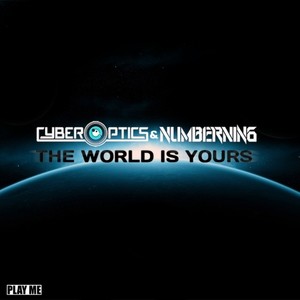 The World Is Yours